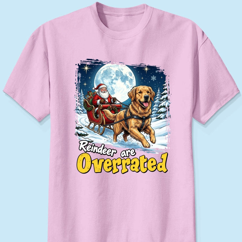 Funny Santa Dog Reindeer Are Overrated Upload Pet Photo - Personalized Shirt - Funny Christmas Gift For Dog Lovers