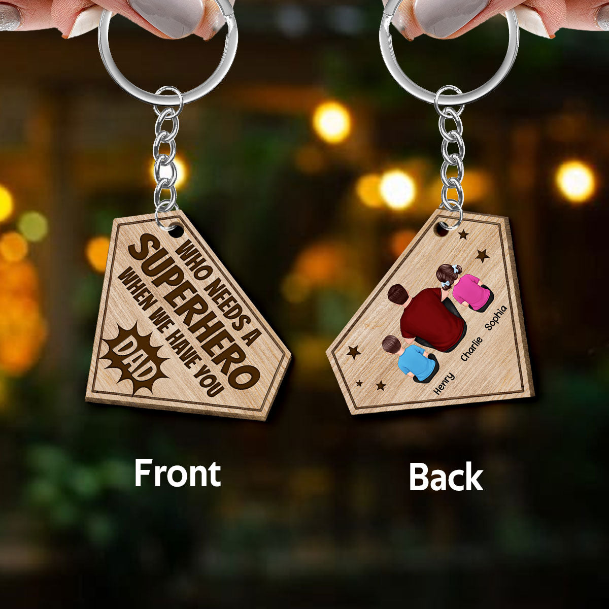 Who Needs Superhero When We Have You Dad Back View Man Kids Dog Cat Father‘s Day Gift Personalized Wooden Keychain