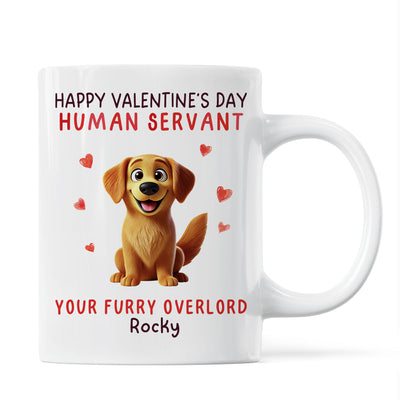 Funny Cartoon Dogs Happy  Dog Human Servant Personalized Mug, Funny Gift For Dog Lovers