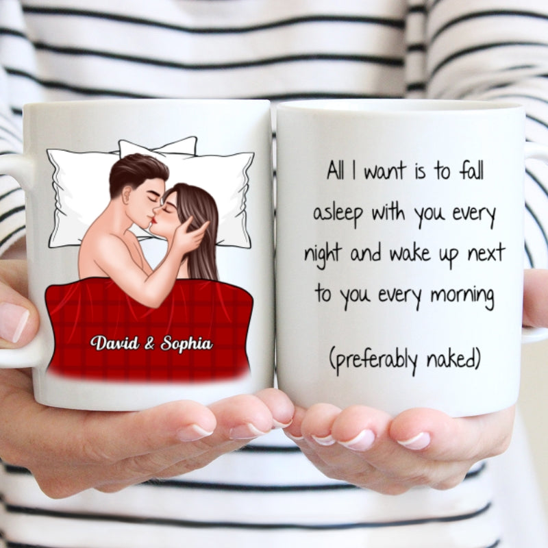 All I Want Is To Fall Asleep With You Valentine‘s Couple Personalized Mug
