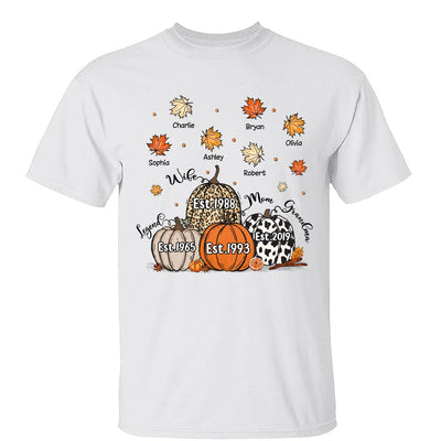 Fall Season Legend Wife Mom Grandma Est. Pumpkins Personalized Shirt