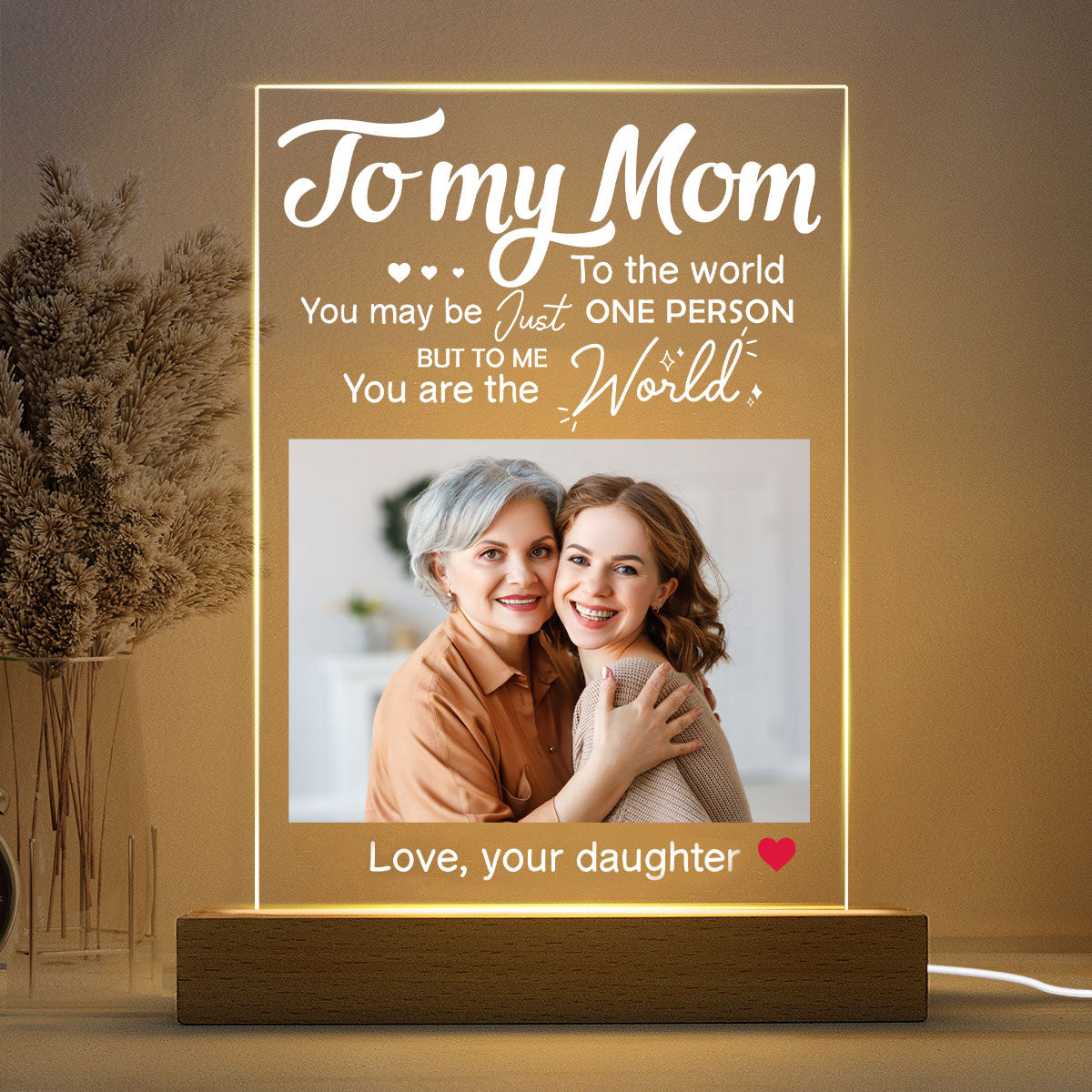 You Are The World Custom Photo Gift For Mom Personalized Rectangle Acrylic Plaque With LED Night Light