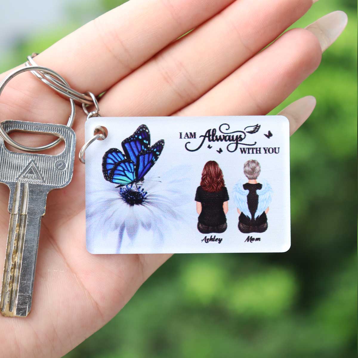 Butterfly I Am Always With You Memorial Sympathy Gift Remembrance Keepsake - Personalized Acrylic Keychain