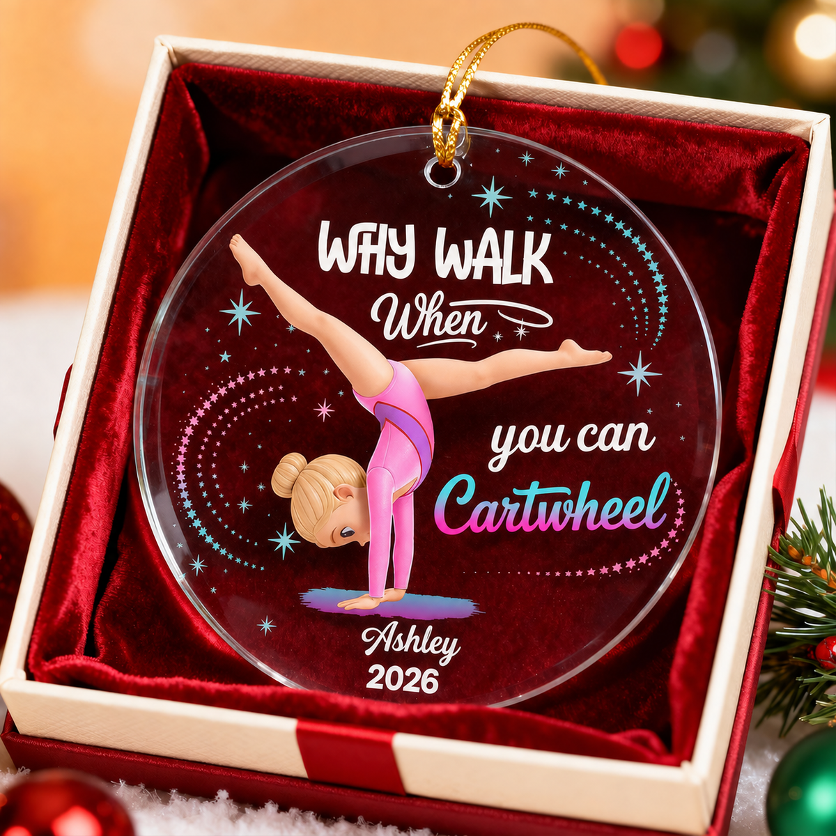 Why Walk When You Can Cartwheel Gymnastic Girl - Personalized Acrylic Ornament - Gymnast Gift For Daughter, Granddaughter