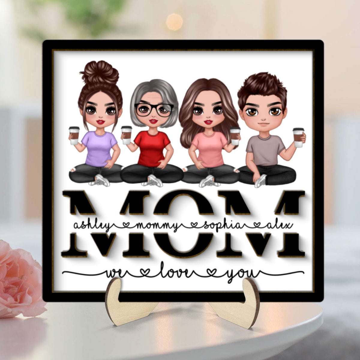 Mom We Love You Doll Sitting On Text Personalized 2-layer Wooden Plaque, Gift For Mom