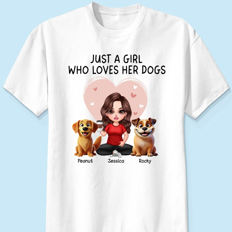 Just A Girl Who Loves Her Dogs Realistic Cartoon Dogs Personalized Shirt,  Gift For Dog Lover