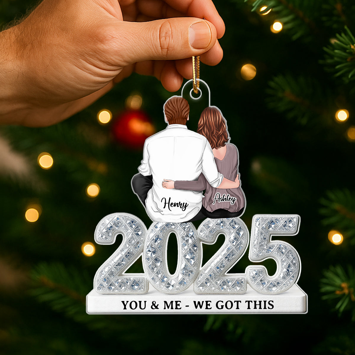 You & Me We Got This 3D Shining Effect - Personalized Acrylic Ornament - Heartwarming Christmas Gift For Him, For Her, For Couple