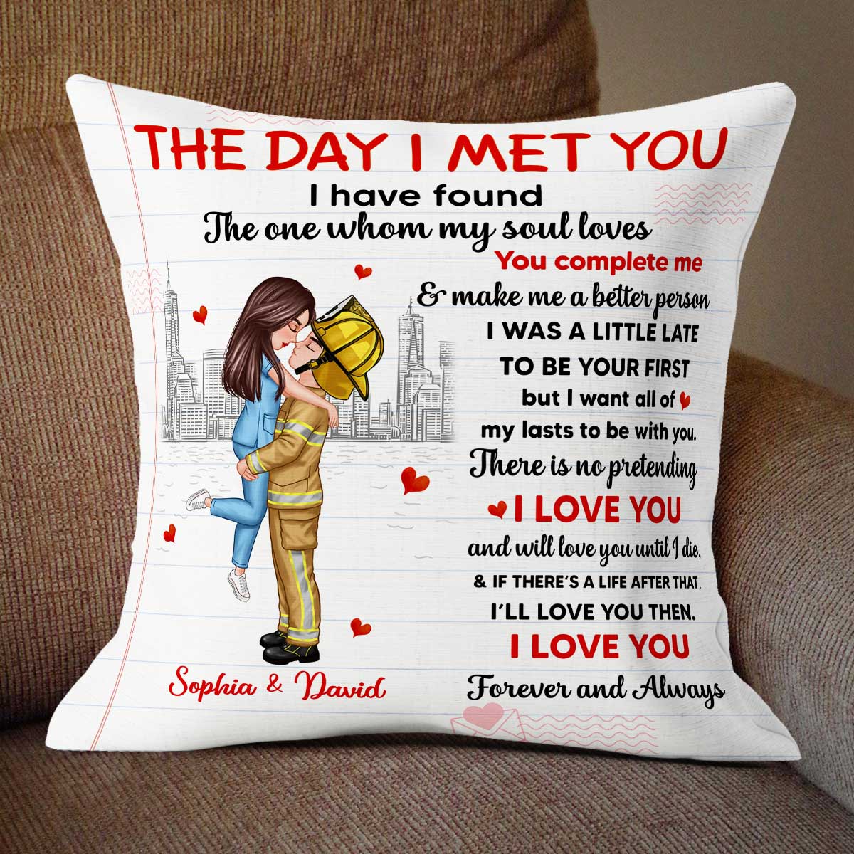 The Day I Met You Couple Valentine‘s Day Gifts by Occupation Gift For Her Gift For Him Firefighter, Nurse, Police Officer Personalized Pillow