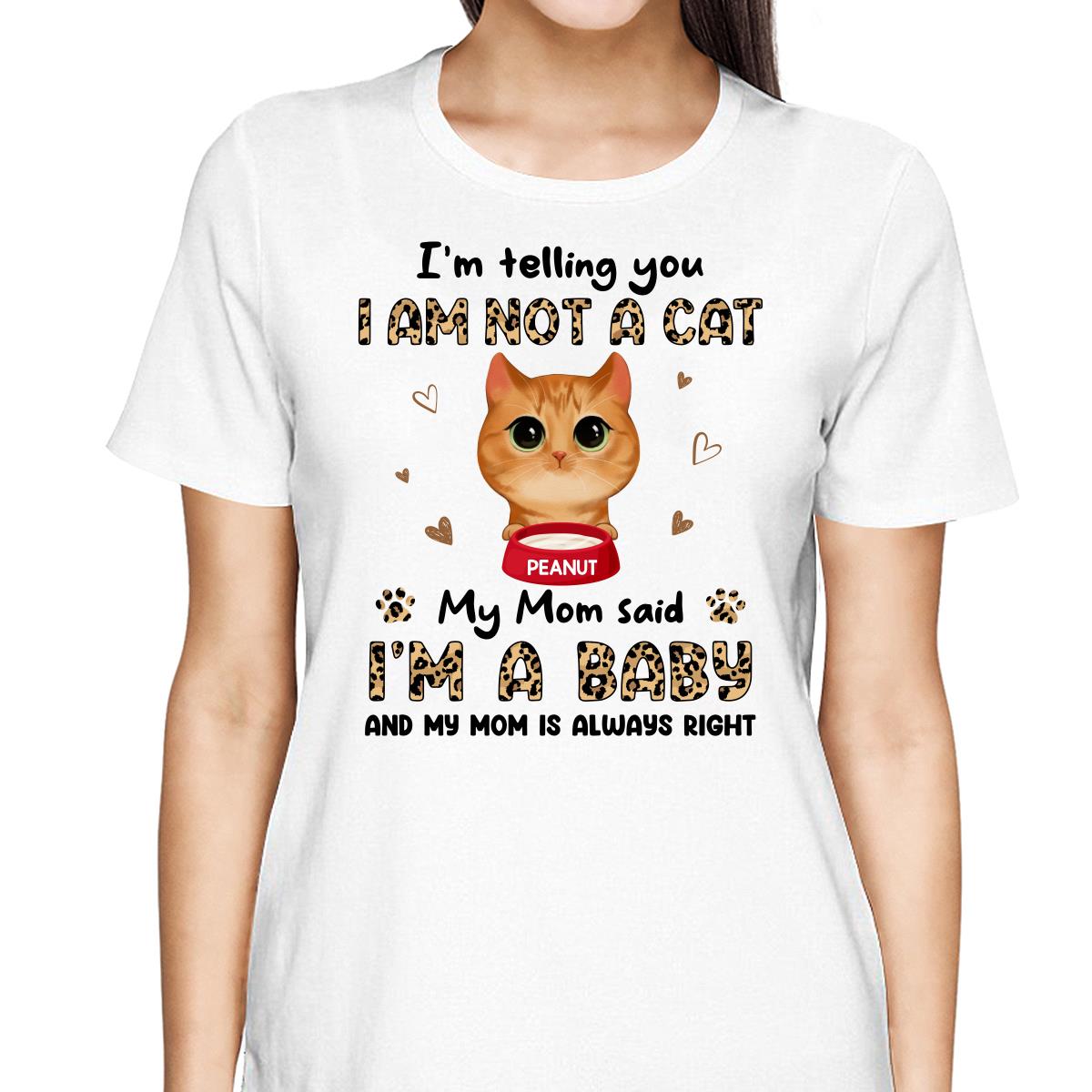 Leopard Peeking Watercolor Cute Cats My Mom Said I‘m A Baby Personalized Shirt