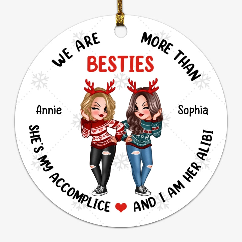 Pretty Women More Than Besties Accomplice Alibi Personalized Circle Ornament