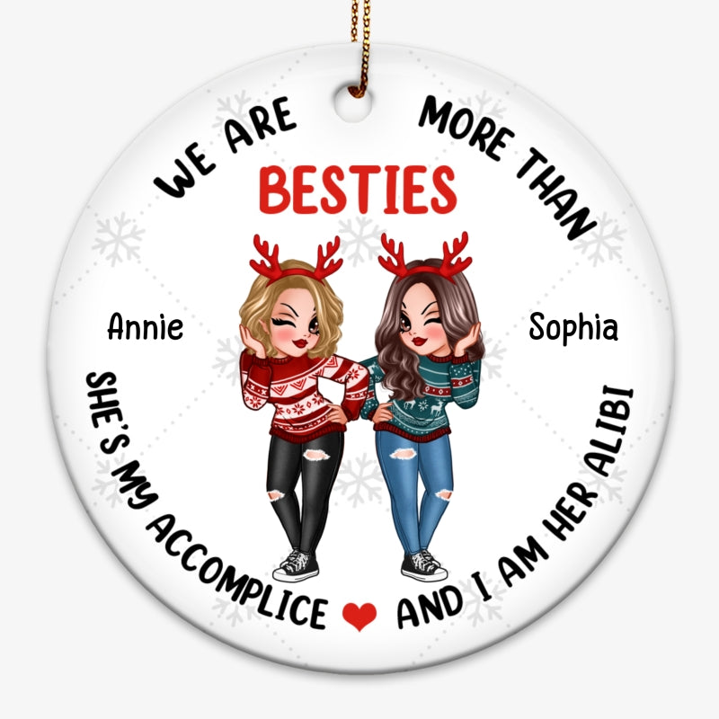 Pretty Women More Than Besties Accomplice Alibi Personalized Circle Ornament