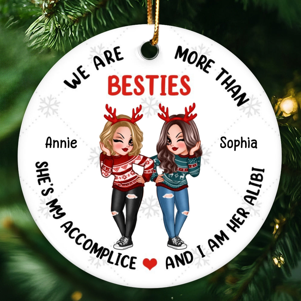 Pretty Women More Than Besties Accomplice Alibi Personalized Circle Ornament
