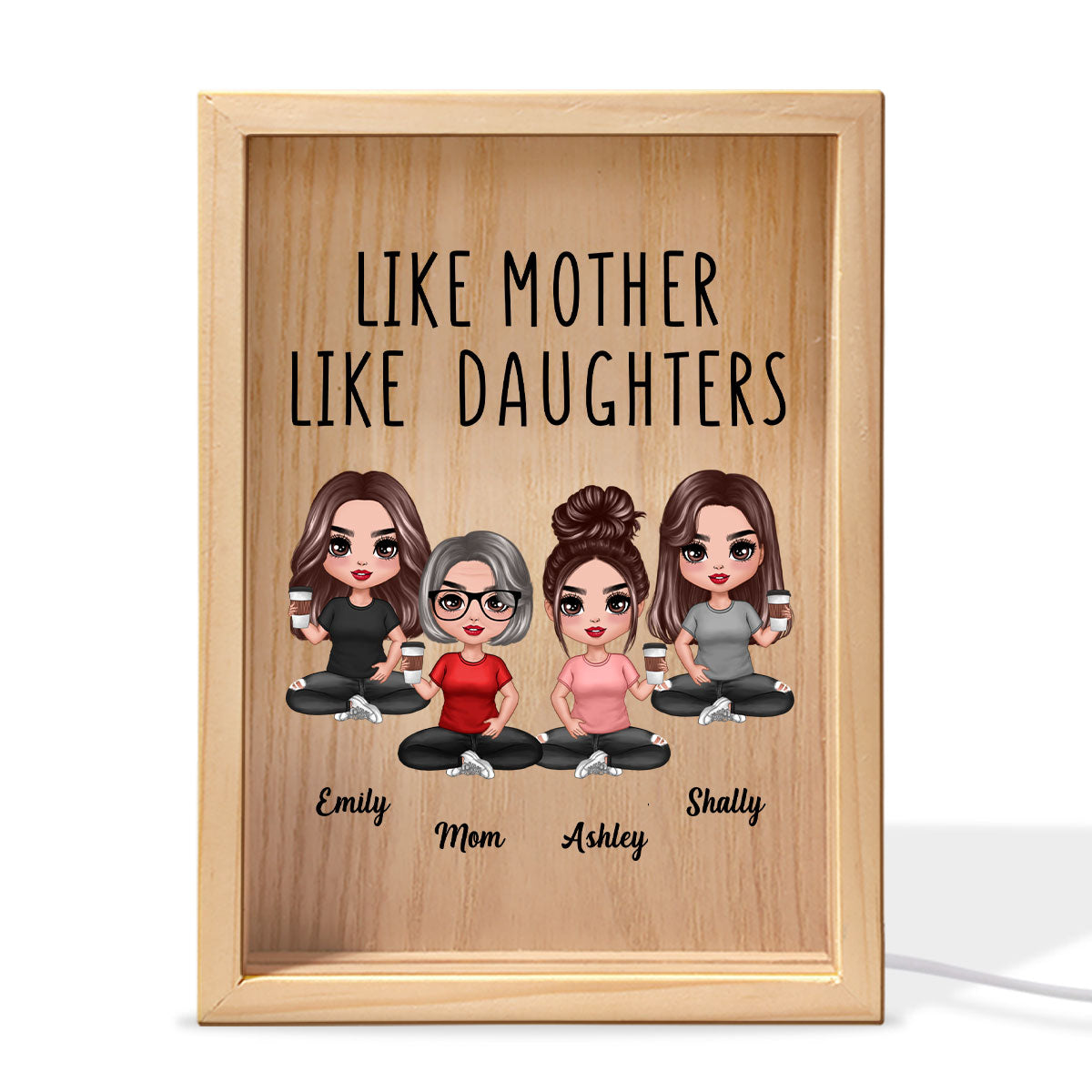 Like Mother Like Daughters Doll Mom And Daughters Sitting Personalized Wooden Frame Light Box