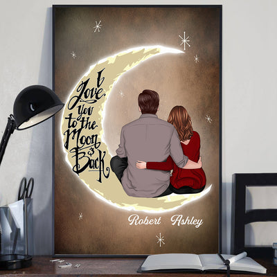 Back View Couple I Love You To The Moon And Back  Anniversary Gift Personalized Vertical Poster