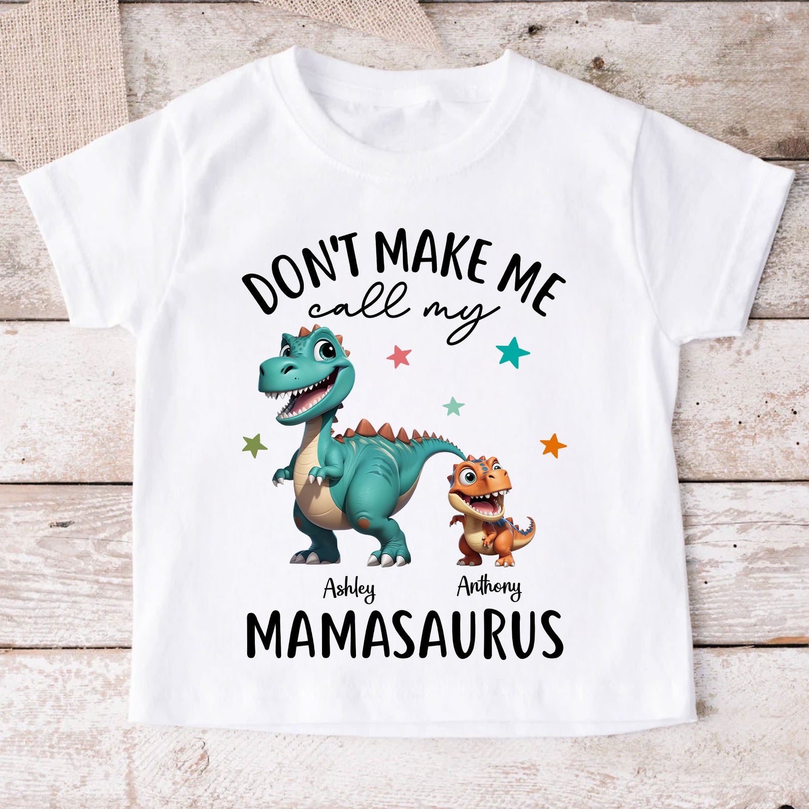 Don't Make Me Call My Mamasaurus Grandmasaurus Personalized Kid Shirt