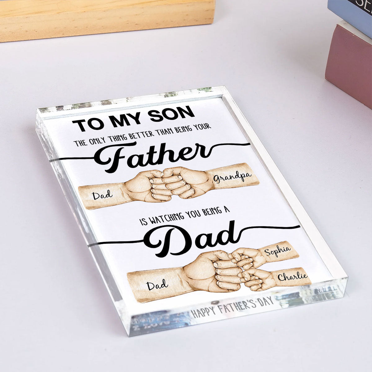 The Only Thing Better Than Being Your Father Fist Bump Personalized Acrylic Block, Father's Day gift for Son from Dad