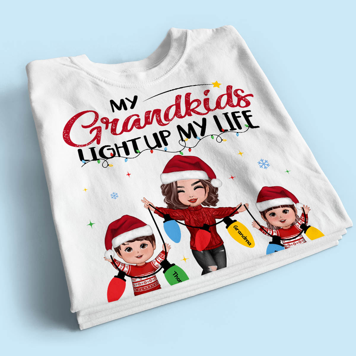 My Grandkids Light Up My Life Happy Doll Grandma Grandkids Personalized Christmas Sweatshirt Hoodie