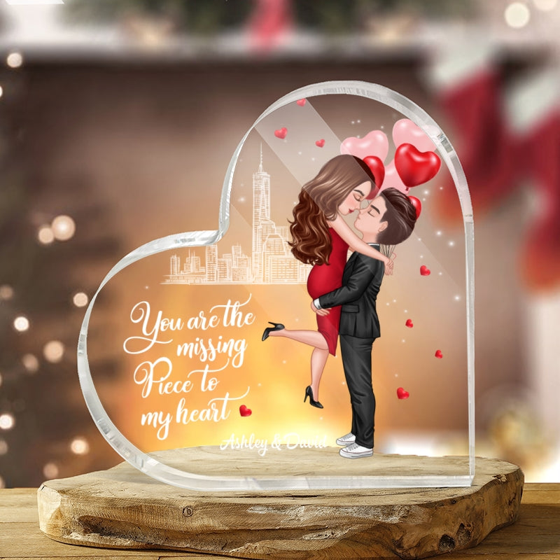 The Missing Piece To My Heart Personalized Acrylic Heart Plaque - Valentine‘s Day Gift For Him, Gift For Her