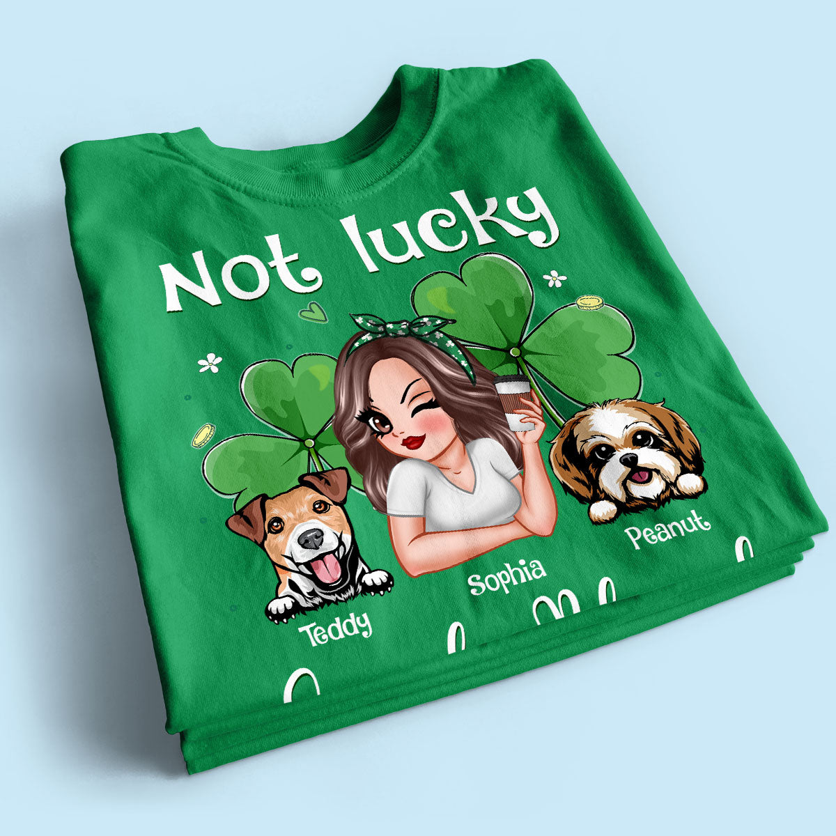 Not Lucky Simply Blessed Dog Mom Life Pretty Woman & Dogs St. Patrick's Day Personalized Shirt