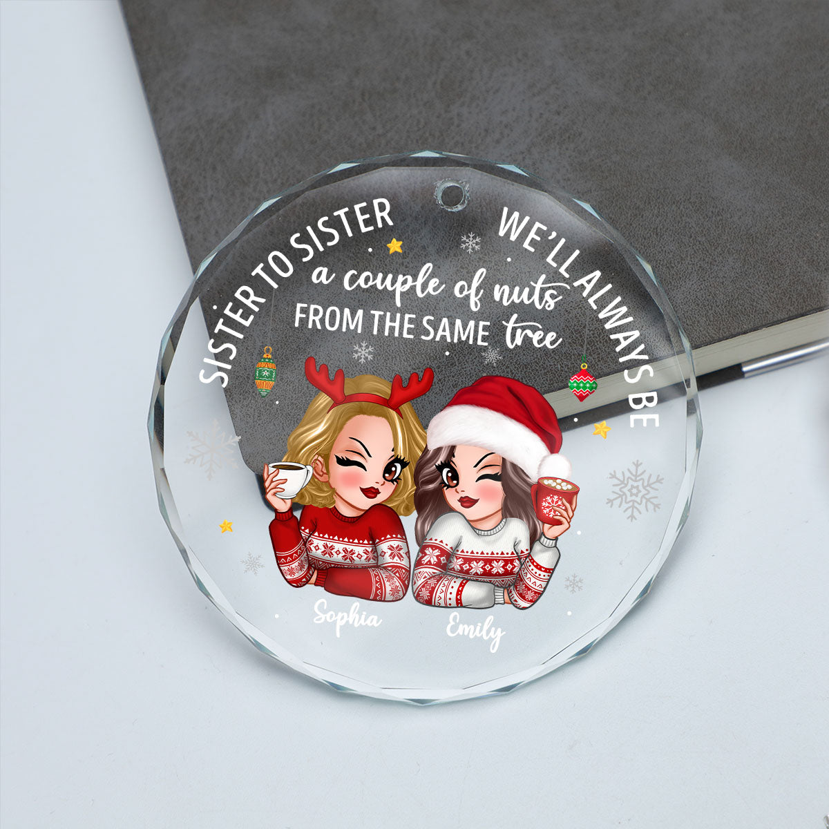 Sister To Sister Couple Of Nuts Sassy Girls Christmas Personalized Glass Ornament, Funny Christmas Gift For Sisters