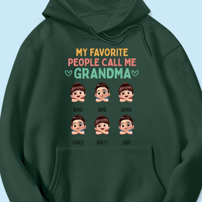 My Favorite People Call Me Grandma - Personalized Shirt - Heartfelt Mother's Day Gift for Grandma, Wife