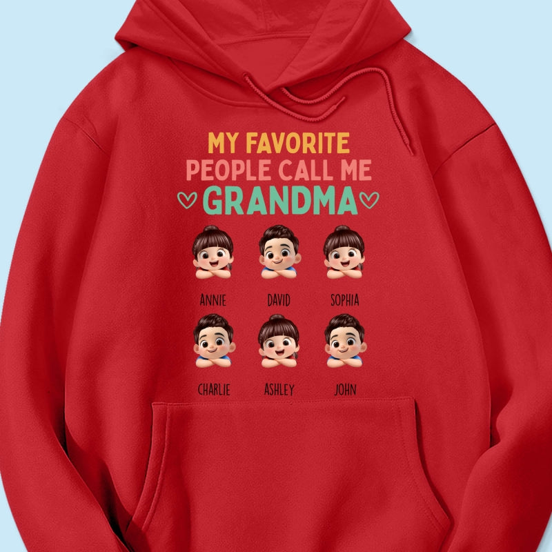My Favorite People Call Me Grandma - Personalized Shirt - Heartfelt Mother's Day Gift for Grandma, Wife