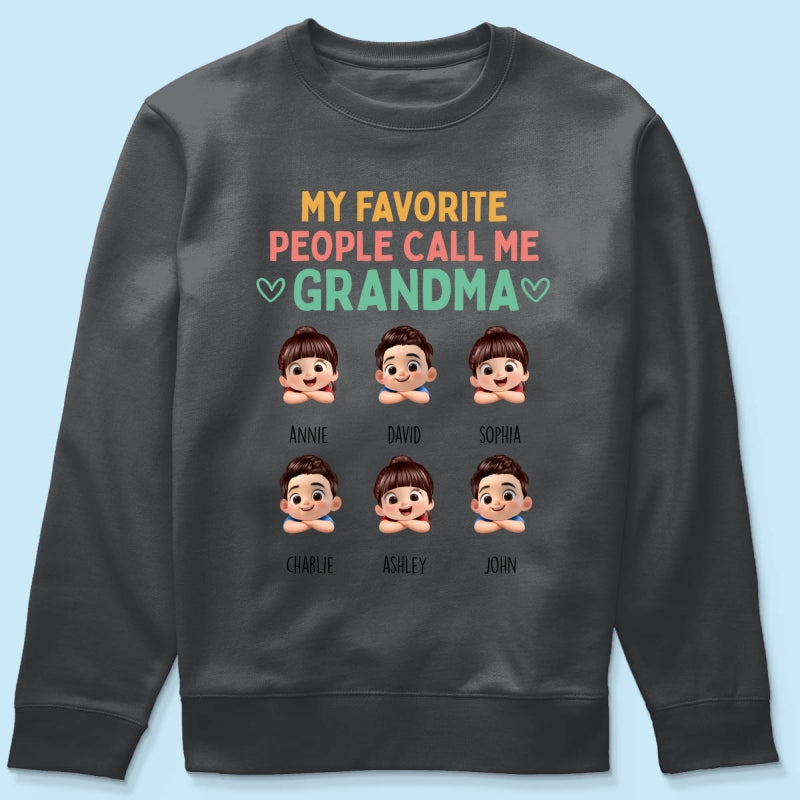 My Favorite People Call Me Grandma - Personalized Shirt - Heartfelt Mother's Day Gift for Grandma, Wife