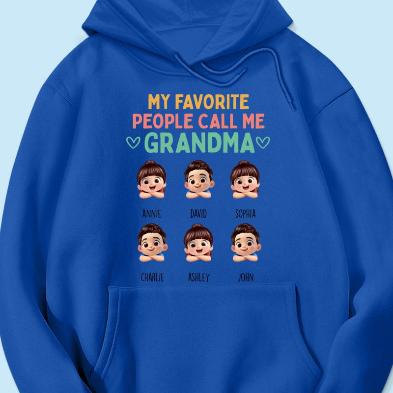 My Favorite People Call Me Grandma - Personalized Shirt - Heartfelt Mother's Day Gift for Grandma, Wife