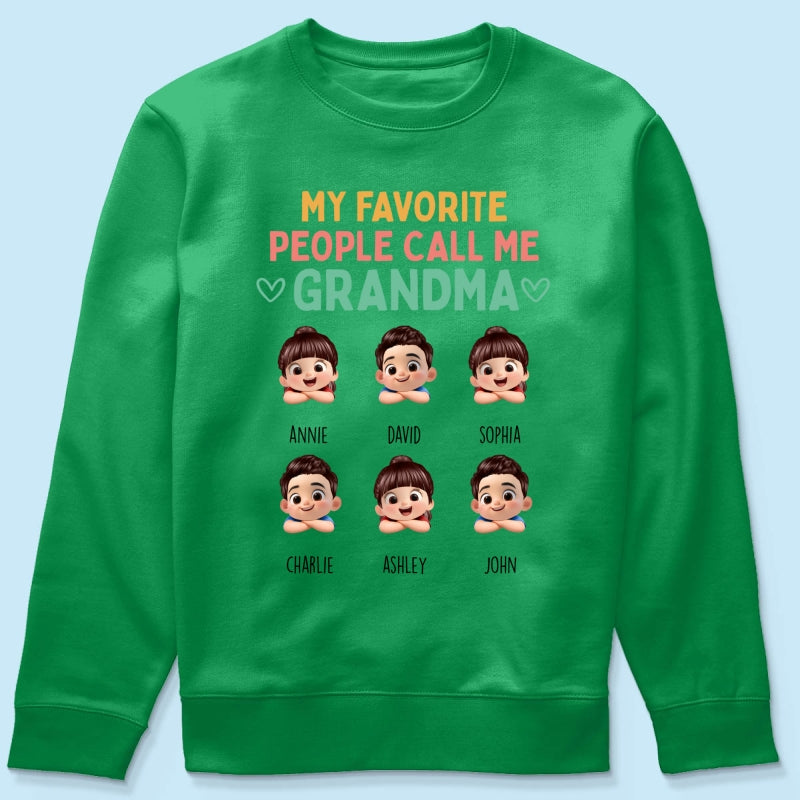 My Favorite People Call Me Grandma - Personalized Shirt - Heartfelt Mother's Day Gift for Grandma, Wife