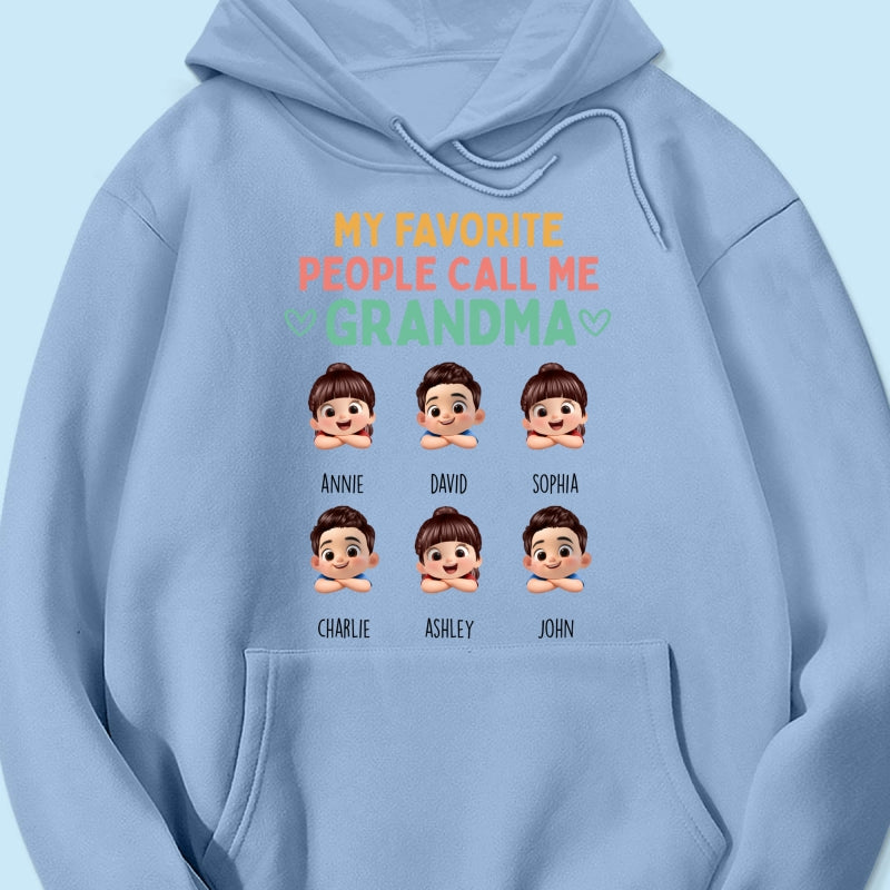 My Favorite People Call Me Grandma - Personalized Shirt - Heartfelt Mother's Day Gift for Grandma, Wife