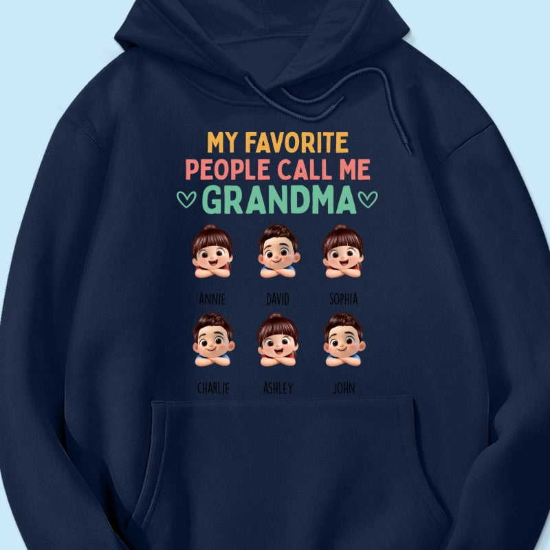 My Favorite People Call Me Grandma - Personalized Shirt - Heartfelt Mother's Day Gift for Grandma, Wife