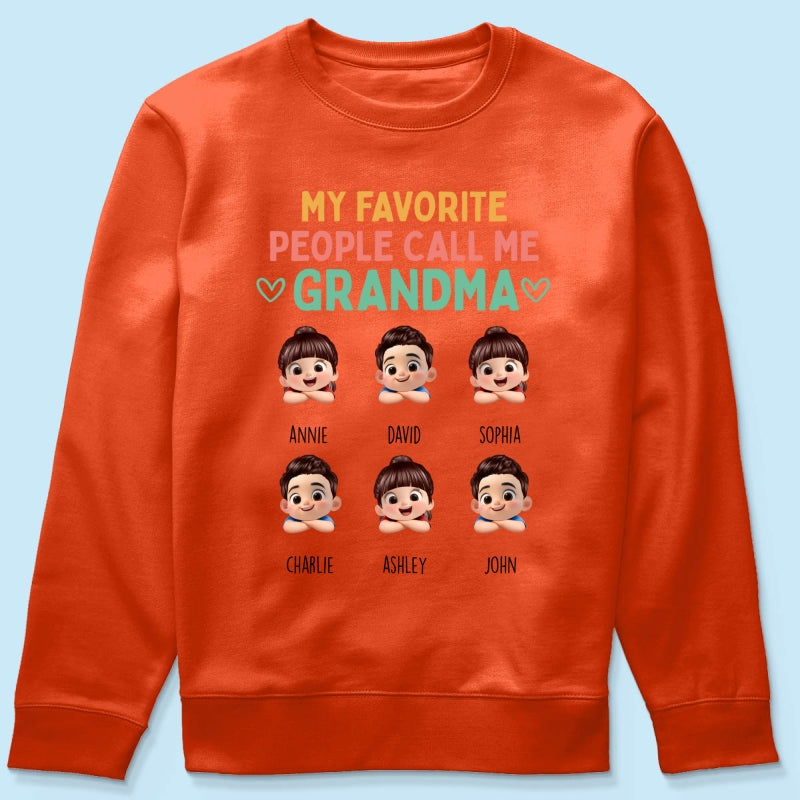 My Favorite People Call Me Grandma - Personalized Shirt - Heartfelt Mother's Day Gift for Grandma, Wife