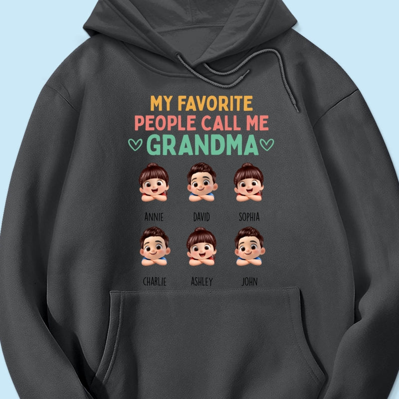 My Favorite People Call Me Grandma - Personalized Shirt - Heartfelt Mother's Day Gift for Grandma, Wife