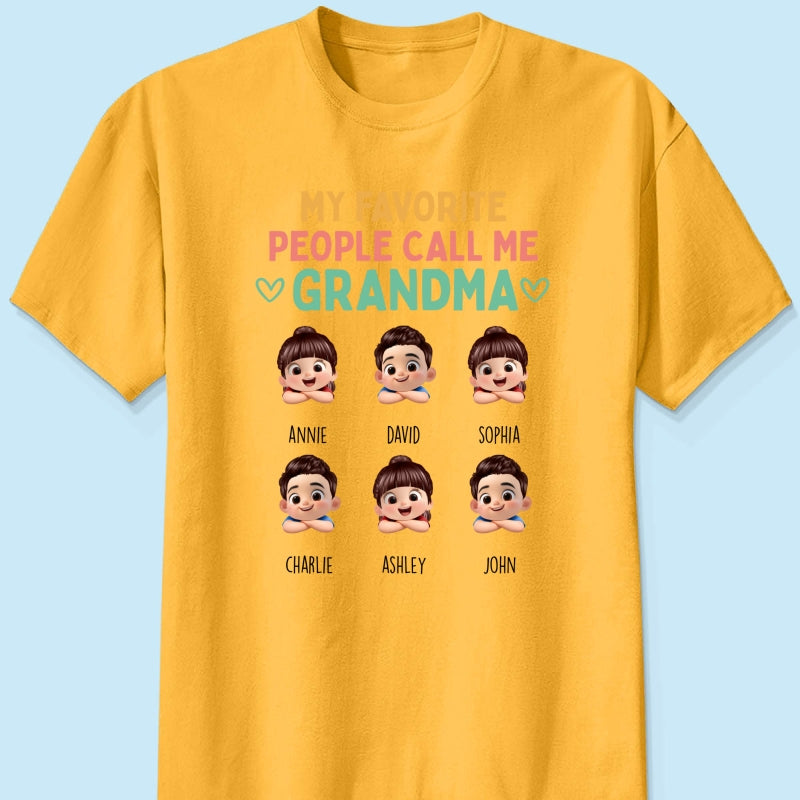 My Favorite People Call Me Grandma - Personalized Shirt - Heartfelt Mother's Day Gift for Grandma, Wife