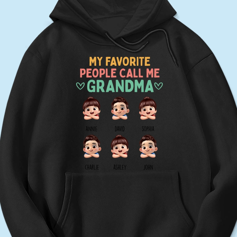 My Favorite People Call Me Grandma - Personalized Shirt - Heartfelt Mother's Day Gift for Grandma, Wife