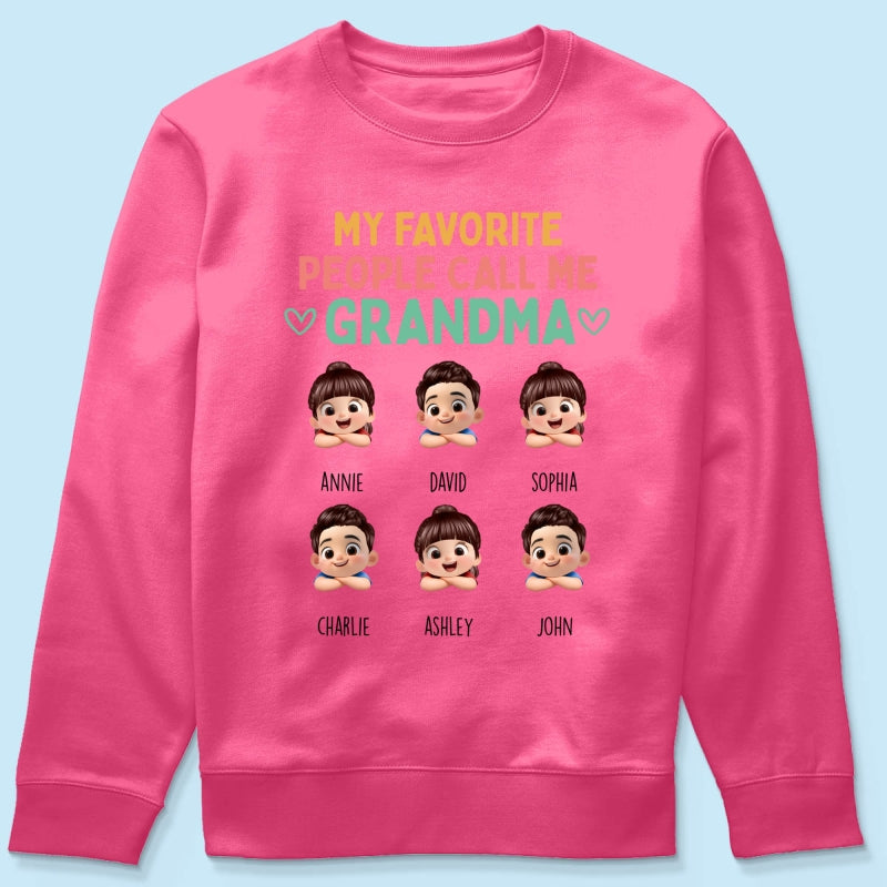 My Favorite People Call Me Grandma - Personalized Shirt - Heartfelt Mother's Day Gift for Grandma, Wife