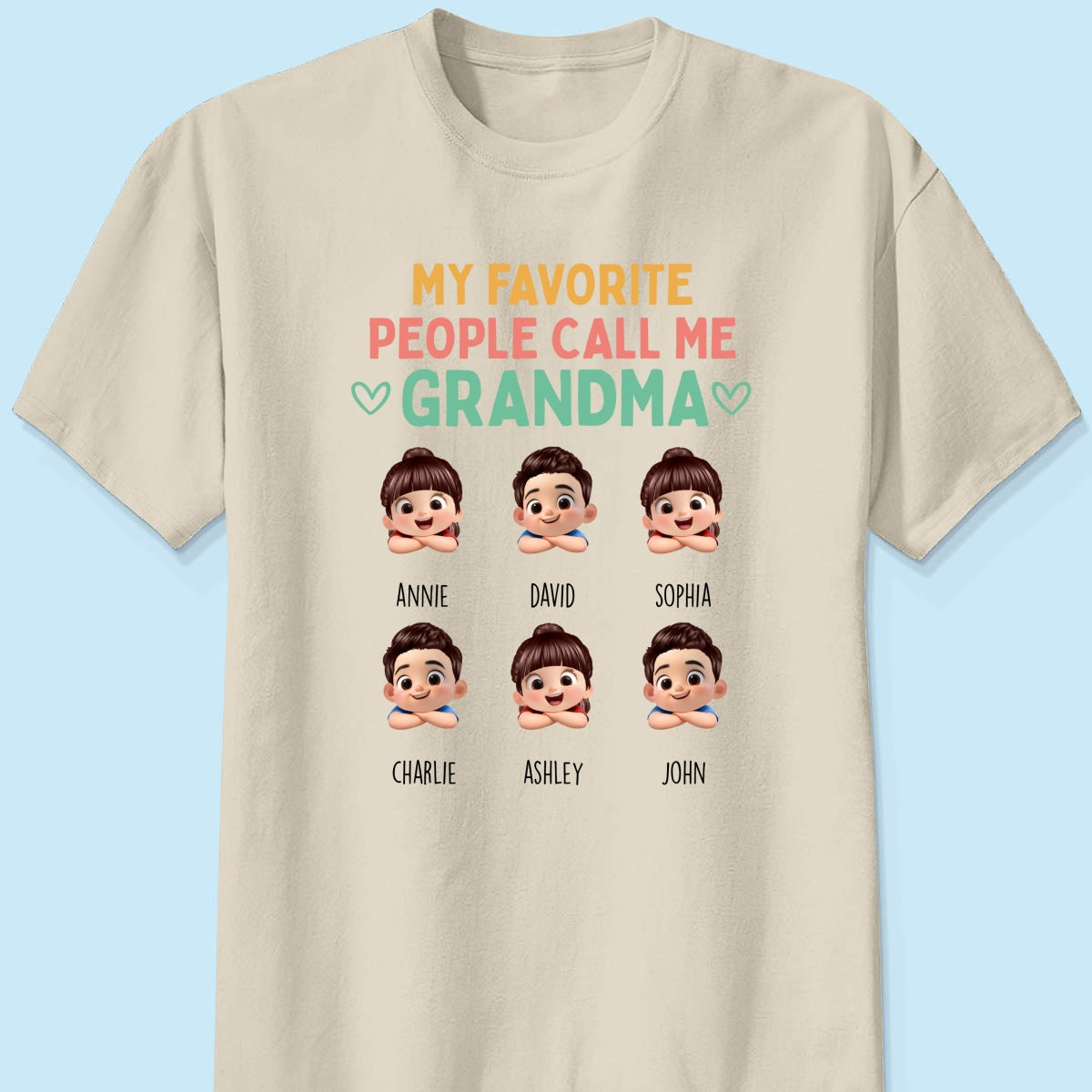 My Favorite People Call Me Grandma - Personalized Shirt - Heartfelt Mother's Day Gift for Grandma, Wife