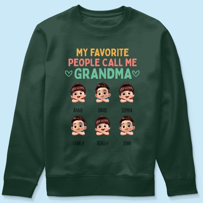 My Favorite People Call Me Grandma - Personalized Shirt - Heartfelt Mother's Day Gift for Grandma, Wife