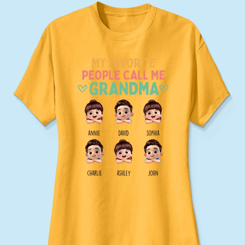 My Favorite People Call Me Grandma - Personalized Shirt - Heartfelt Mother's Day Gift for Grandma, Wife