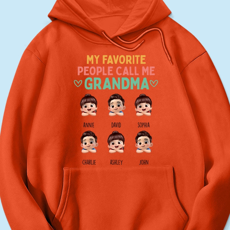 My Favorite People Call Me Grandma - Personalized Shirt - Heartfelt Mother's Day Gift for Grandma, Wife