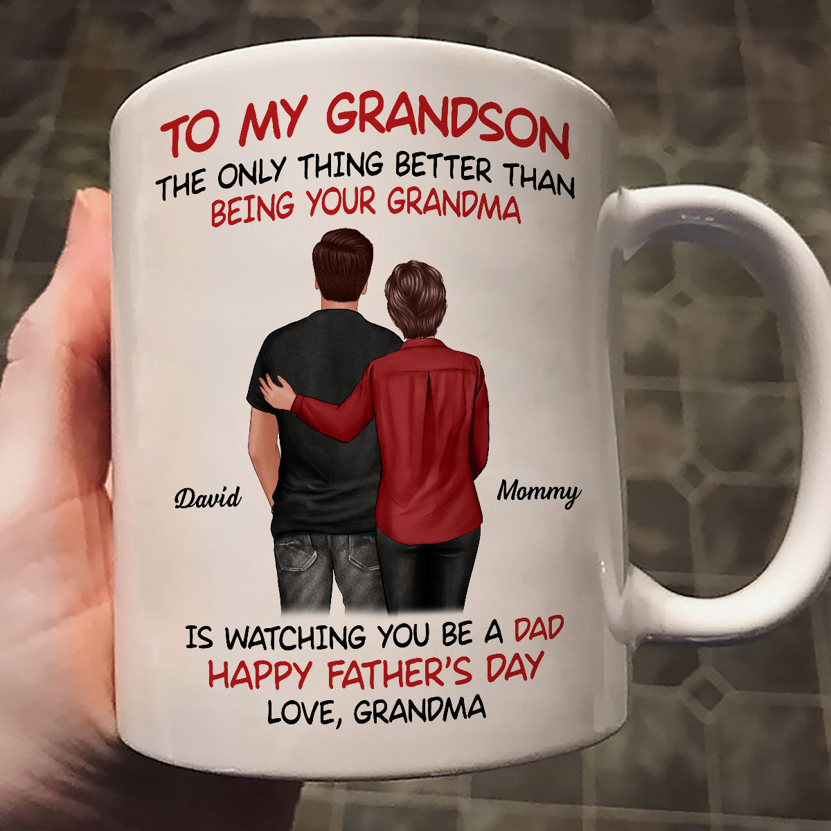To My Grandson From Grandma Happy Father‘s Day Back View Personalized Mug