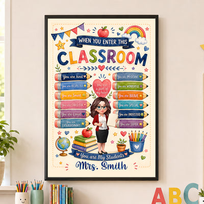 When You Enter This Classroom Watercolor Wall Art - Personalized Poster - Back to School Decor for Teacher