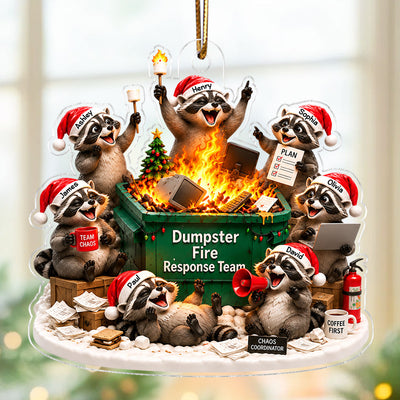 Dumpster Fire Response Team Funny Raccoons - Personalized Acrylic Ornament - Funny Christmas Gift For Colleagues, Coworkers, Boss