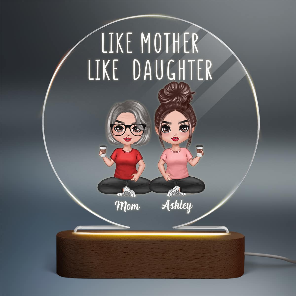 Like Mother Like Daughters Doll Mom And Daughters Sitting Gift For Mom Daughters Personalized Circle Acrylic Plaque LED Night Light