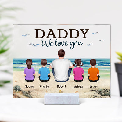 Beach Landscape Dad Grandpa We Love You Back View Dad And Kids Dogs Cats Sitting Personalized Acrylic Plaque