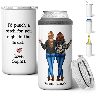I'd Punch A Bitch For You Gift For Besties Personalized Can Cooler