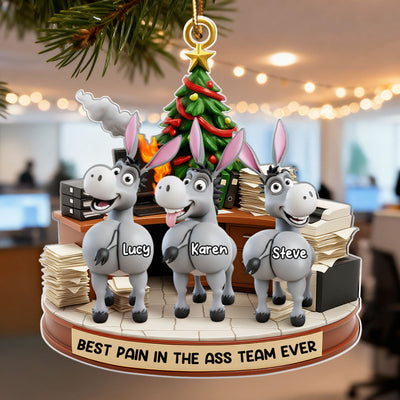 Best Pain in the Ass Team Ever, Donkey Coworker Office Decoration - Personalized Acrylic Ornament - Custom Employee Gift Exchange, White Elephant Gift