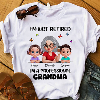 Happy Retired Professional Grandma - Personalized Shirt - Funny Retirement Gift, Gift For Grandma, Mom