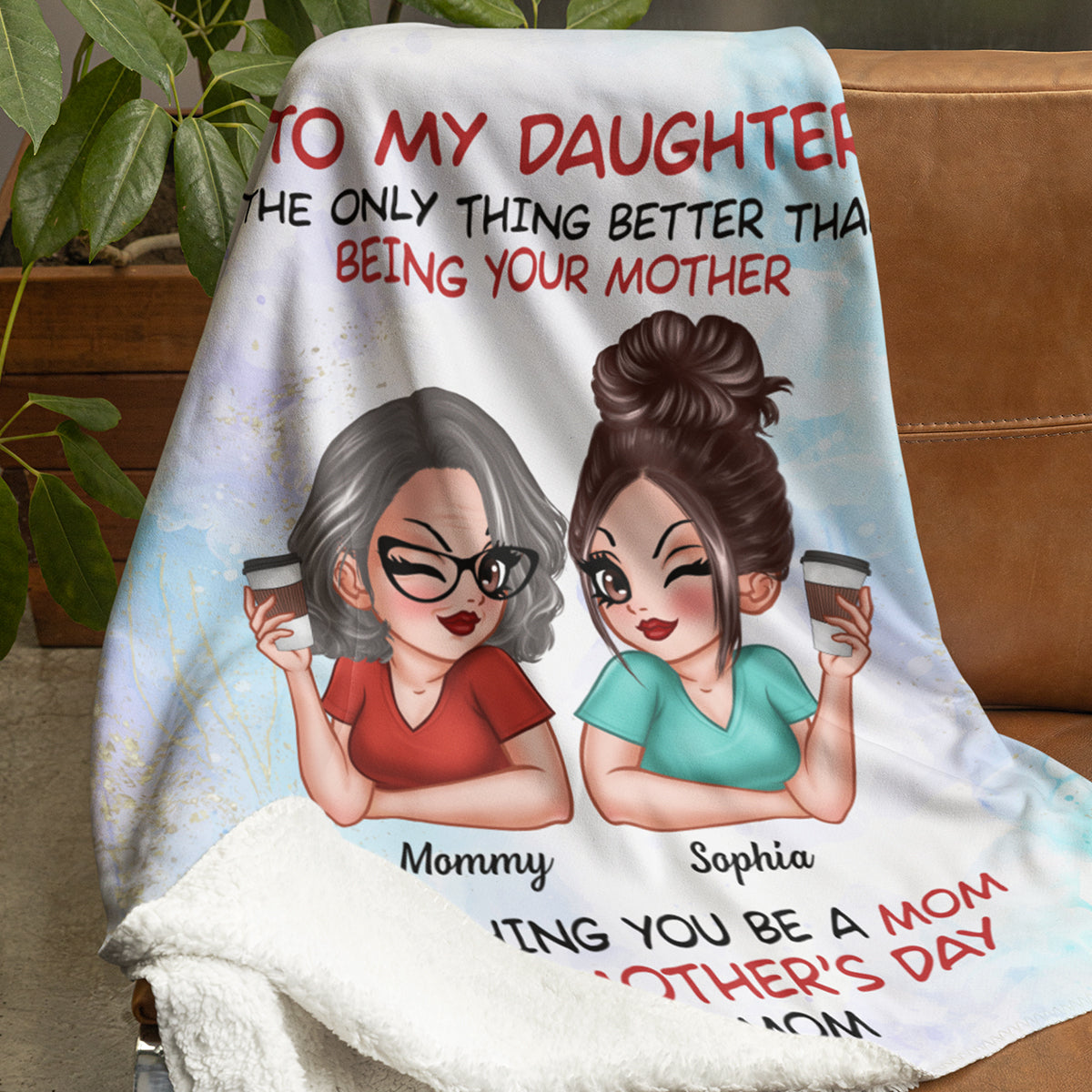 To My Daughter Happy Mother‘s Day Personalized Fleece Blanket
