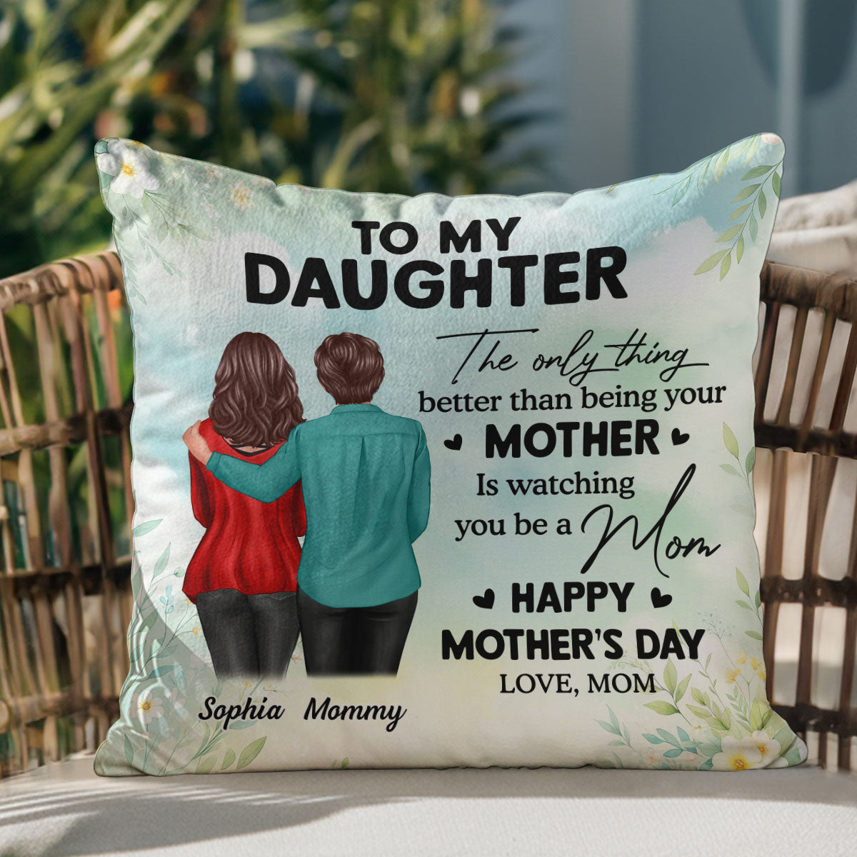 To My Daughter From Mom Happy Mother's Day Personalized Pillow, Gift For Daughter